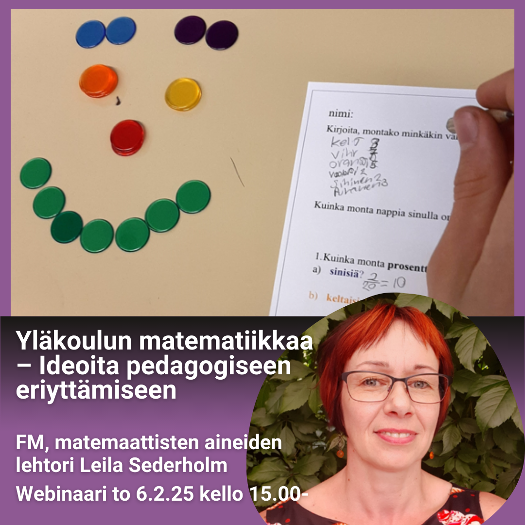 Yläkoulun matematiikkaa – ​Ideoita pedagogiseen eriyttämiseen. FM Leila Sederholm. Kuvassa Leila ja eri värisiä nappeja, joihin liittyvä tehtävämoniste nappien vieressä.